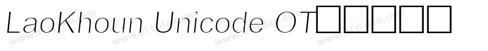 LaoKhoun Unicode OT字体转换
